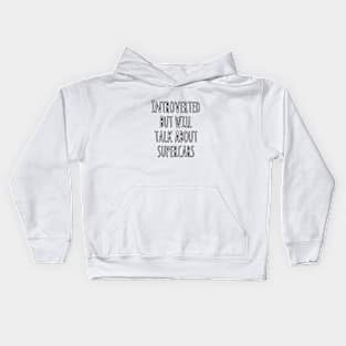 Introverted but will talk about supercars Kids Hoodie